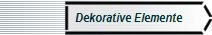 Dekorative Elemente