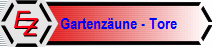 Gartenzune - Tore